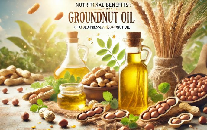 Nutritional Benefits of Groundnut Oil